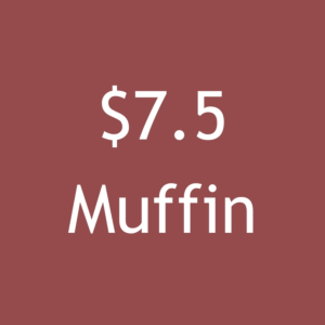 Muffin $7.50