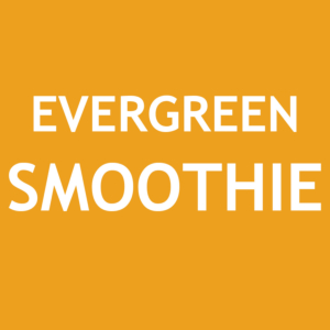 Evergreen Smoothie